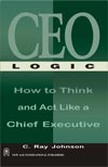 NewAge CEO Logic How to Think and Act Like a Chief Executive